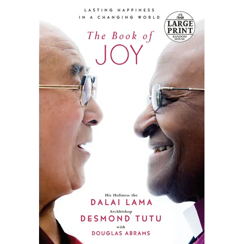 The Book of Joy: Lasting Happiness in a Changing World - Paperback