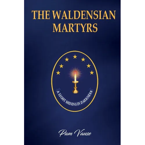 The Waldensian Martyrs - Paperback