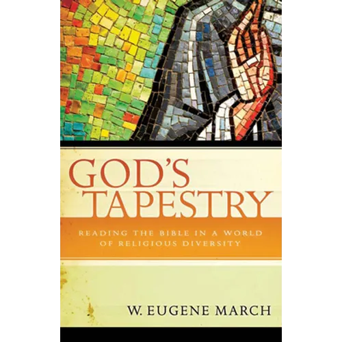 God's Tapestry: Reading the Bible in a World of Religious Diversity - Paperback