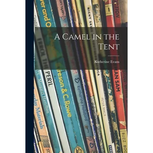 A Camel in the Tent - Paperback