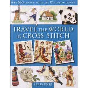 Travel the World in Cross Stitch - Paperback
