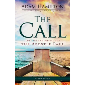 The Call: The Life and Message of the Apostle Paul - Paperback