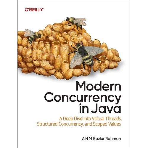 Modern Concurrency in Java: Virtual Threads, Structured Concurrency, and Beyond - Paperback
