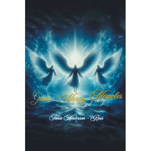 Grace Mercy and Miracles - Paperback