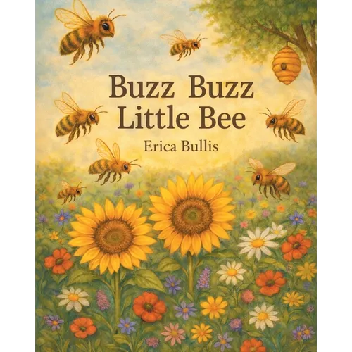 Buzz Buzz Little Bee - Paperback