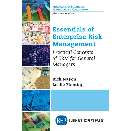 Essentials of Enterprise Risk Management: Practical Concepts of ERM for General Managers - Paperback