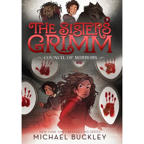 The Council of Mirrors (the Sisters Grimm #9): 10th Anniversary Edition - Paperback