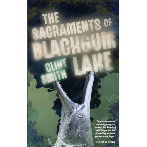 The Sacraments of Blackgum Lake - Paperback