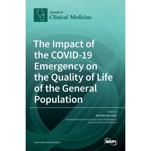 The Impact of the COVID-19 Emergency on the Quality of Life of the General Population - Hardcover