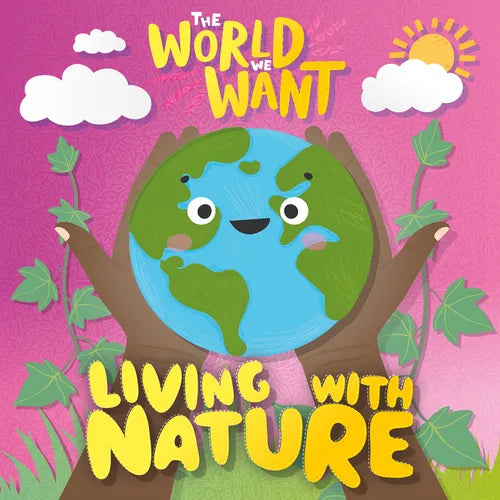 Living with Nature - Library Binding