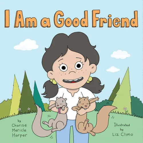 I Am a Good Friend - Hardcover