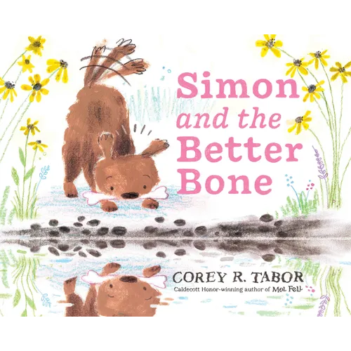 Simon and the Better Bone - Hardcover