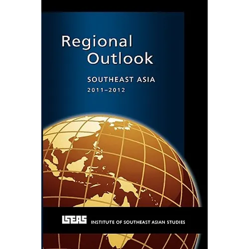 Regional Outlook: Southeast Asia 2011-2012 - Paperback
