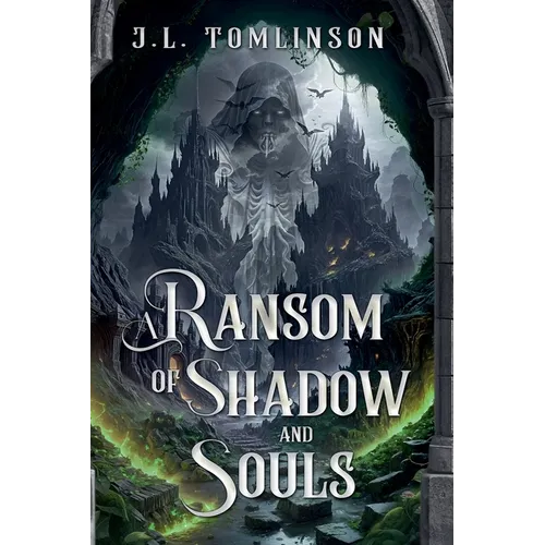 A Ransom of Shadow and Souls - Paperback