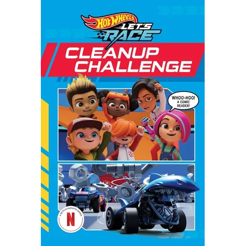 Hot Wheels Let's Race: Cleanup Challenge (Comic Reader) - Paperback