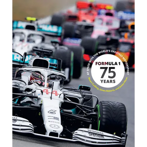 Formula 1 75 Years: At Speed with the World's Greatest Motorsport - Hardcover