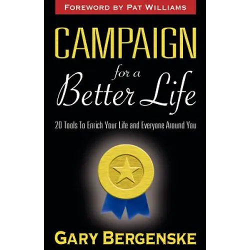 Campaign for a Better Life - Paperback