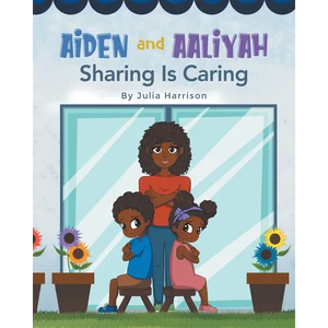 Aiden and Aaliyah Sharing is Caring - Paperback