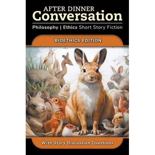 After Dinner Conversation - Bioethics - Paperback
