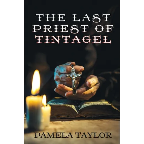 The Last Priest of Tintagel - Paperback