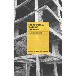 The Yugoslav Wars of the 1990s - Paperback