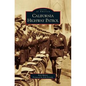 California Highway Patrol - Hardcover