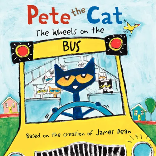 Pete the Cat: The Wheels on the Bus - Hardcover