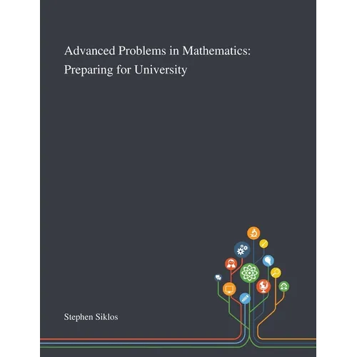 Advanced Problems in Mathematics: Preparing for University - Paperback