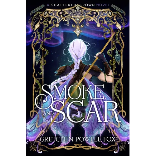 Smoke and Scar - Hardcover