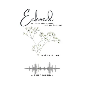 Echoed: if I write loud enough, will you hear me? - Paperback