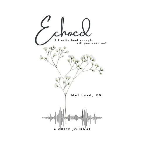 Echoed: if I write loud enough, will you hear me? - Paperback