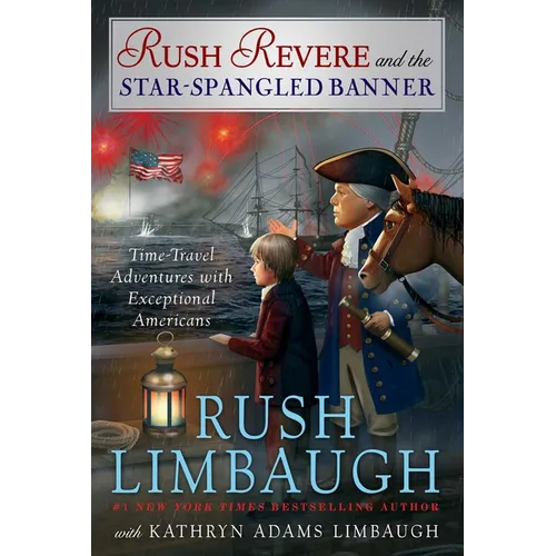 Rush Revere and the Star-Spangled Banner - Hardcover