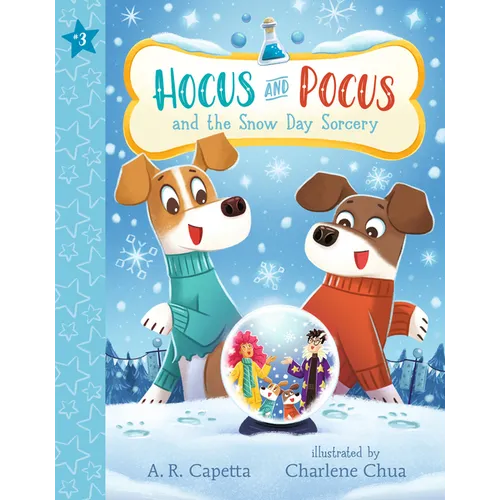 Hocus and Pocus and the Snow Day Sorcery - Paperback