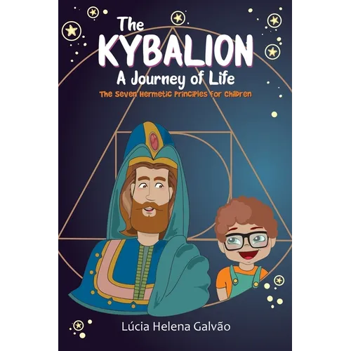 The Kybalion: A Journey of Life - Paperback