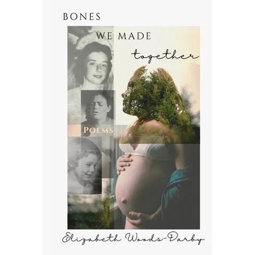 Bones We Made Together - Paperback