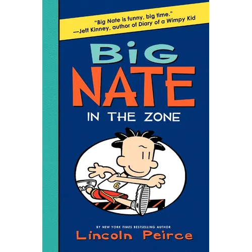 Big Nate: In the Zone - Hardcover