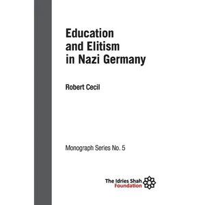 Education and Elitism in Nazi Germany: ISF Monograph 5 - Paperback