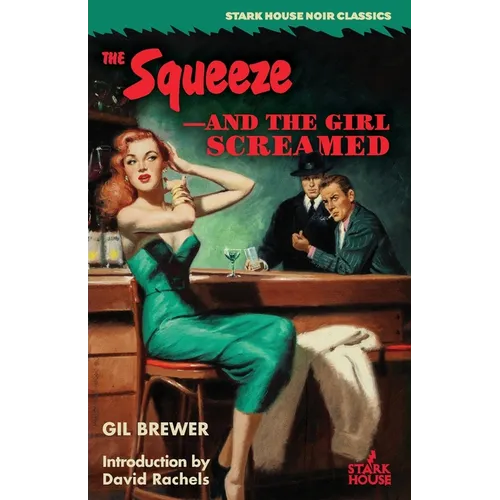 The Squeeze / -And the Girl Screamed - Paperback
