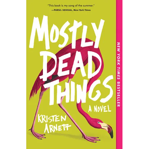 Mostly Dead Things - Paperback