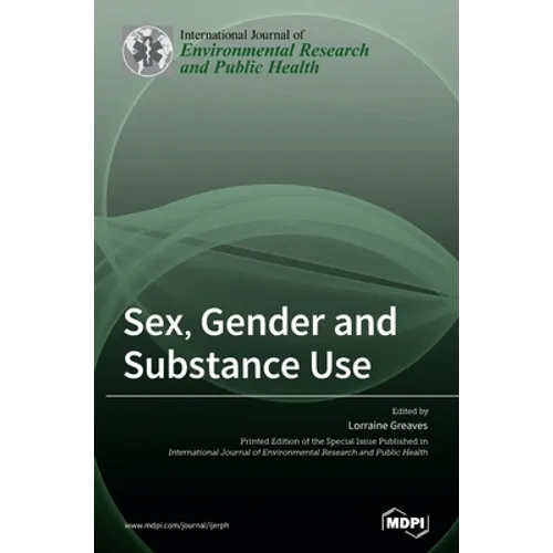 Sex, Gender and Substance Use - Hardcover