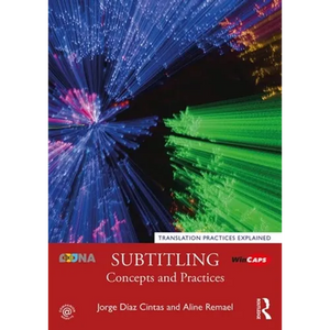 Subtitling: Concepts and Practices - Paperback