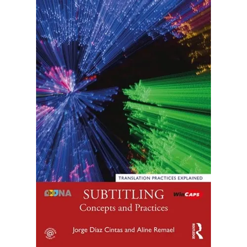 Subtitling: Concepts and Practices - Paperback