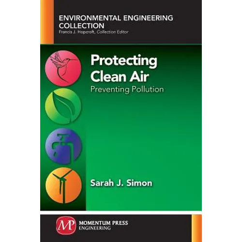 Protecting Clean Air: Preventing Pollution - Paperback