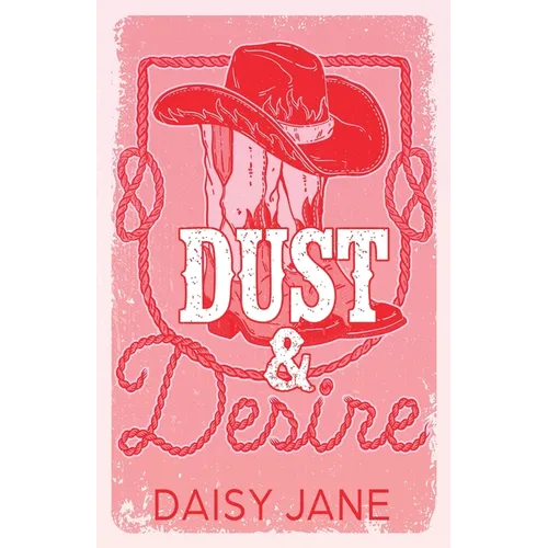Dust and Desire - Paperback