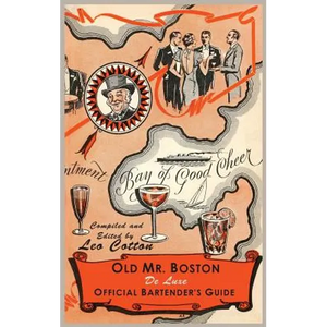 Old Mr. Boston Deluxe Official Bartender's Guide - Hardcover