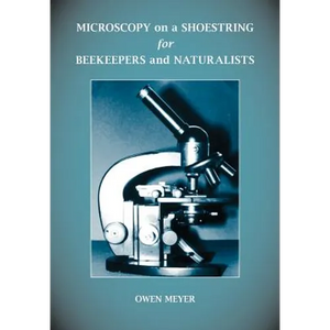 Microscopy on a Shoestring for Beekeepers and Naturalists - Paperback