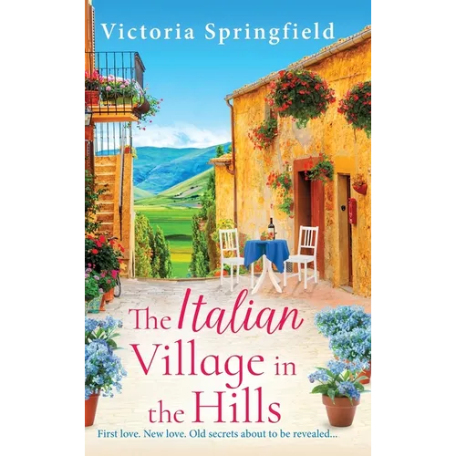 The Italian Village in the Hills - Hardcover