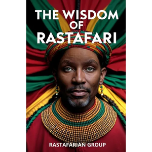 The Wisdom of Rastafari - Paperback