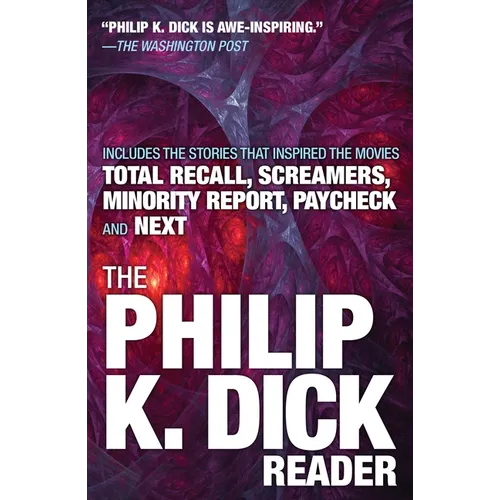 The Philip K. Dick Reader - Paperback