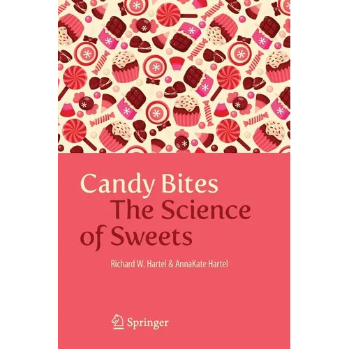 Candy Bites: The Science of Sweets - Paperback